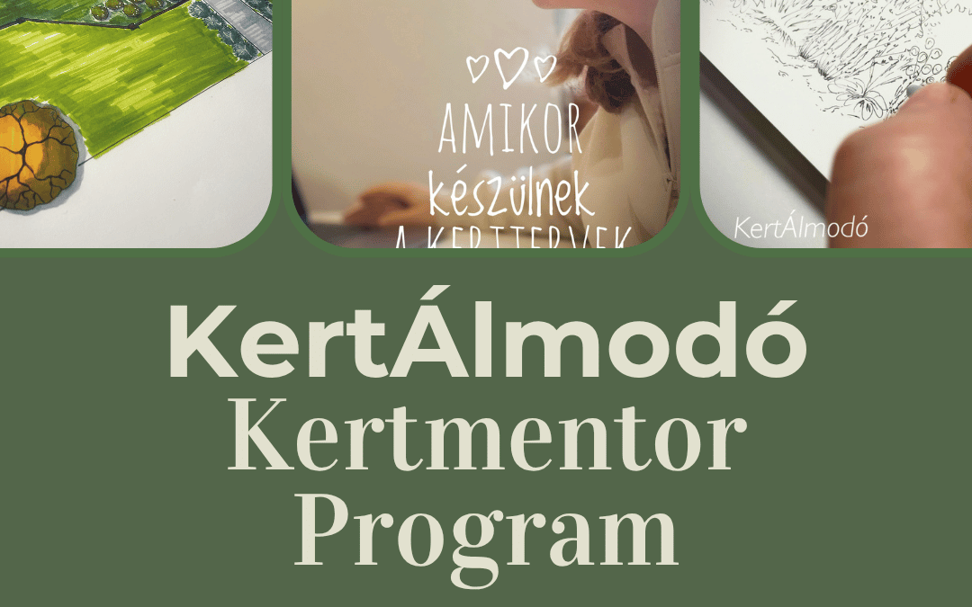 KertÁlmodó KertMentor Program – 6 hónapos