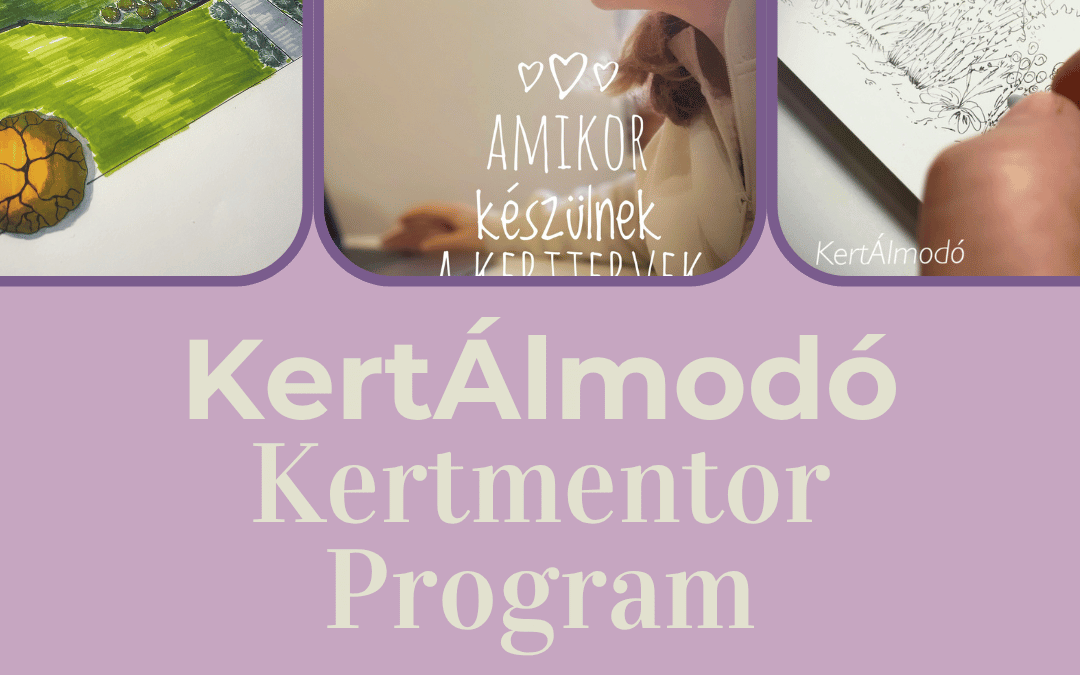 KertÁlmodó KertMentor Program – 3 hónapos